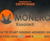 ﻿Thank You For Watching!nnnHow to start mining Monero (XMR) on pool with CPU, AMD &amp; NVIDIA GPU&#39;s.nnExplained in details how to mine Monero (XMR) on pool with CPU, AMD &amp; NVIDIA GPU&#39;s.nn00:31 - Useful Linksn01:56 - Mining Poolsn02:20 - Walletn10:11 - Mining Softwaren10:46 - GPU Driversn11:17 - CPU Mining - SRB Minern20:35 - CPU Mining - XMRIGn28:29 - NVIDIA Mining Examplen37:44 - AMD Mining Examplen---------------------------------------------------------------------------------nUseful L