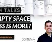 Empty space? Less is more? Less is a Bore? nTim discusses the pros and cons when trying to design your space. nnTim Talks - Tim Alatorre nPrincipal Architect - Domum Architecture nServing Northern California nnCall in an expert, request a Feasibility Call with Tim!nhttps://tinyurl.com/dmexpertnnCopyright Domumnhttp://domum.designnn#TT #FF