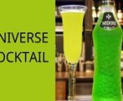 How to make the Universe Cocktail nSTORYnBecause of strong interest from top U.S. bartenders, Midori® Melon Liqueur was consumer-tested and launched in the year 1978 in NYC. The same year that it was released, Midori® Melon Liqueur is the main ingredient highlighted in “The Universe,” a cocktail that wins first prize in the United States Bartenders’ Guild annual competition. The Universe cocktail is made from Midori melon liqueur, vodka, pistachio syrup, pineapple juice and lime juice, a