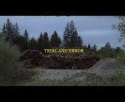 TRIAL AND ERRORSHORT DOCUMENTARY from 3st
