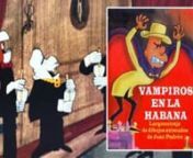 This critically acclaimed, hilarious spoof of horror and gangster movies, presented in an outrageously caricatured bawdy style by the late icon of Cuban animation, Juan Padrón, features professor Von Dracula who travels from Transylvania to Cuba where he invents Vampisol, a potion allowing vampires to survive sunlight. When he announces that he will donate the formula to Vampires world-wide, the Chicago Vampire Mafia tries to steal it. The zany action is set to a hot Latin jazz soundtrack.
