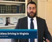 Link to our YouTube Channel in Bio:nhttps://www.youtube.com/channel/UCDKBeUZstyPmZUIk4PqHDLwnnLink to this video:nhttps://youtu.be/43pmDBzJPCEnnReckless Driving in Virginia - The Basics and Potential Consequences. nnIn this video, Virginia Reckless Driving Lawyer Seth Peritz explores Reckless Driving in the Commonwealth. From excessive speeding, to Passing a School Bus, there are numerous statutes and driving behaviors that can bring about a charge of Driving Recklessly. Additionally, the penalt