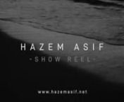 A compilation of work that I have done ranging from on 2D parallax animations, motion graphics, film, title sequences, stop motion and travel videos. nnIf you would like to collaborate then please view my work at: nnwww.hazemasif.netnhttps://www.instagram.com/worldofhazem/nhttps://www.behance.net/asifhazem