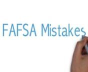 The College Authority- FAFSA Mistakes from mistakes