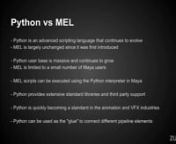 Beginning Python for MayannFind out why Python is quickly becoming the programming language of choice for TDs in the animation and VFX industries.nn--nnBeginning Python for MayannTable of Contents: http://zurbrigg.com/tutorials/beginning-python-for-mayann---nnFor more tutorials visit: http://zurbrigg.com