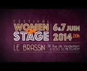 Retrouvez les 6 et 7 juin au Brassin de Schiltigheim, le festival Women On Stage.nnLien de l&#39;événement : www.facebook.com/events/1419351368318316/nnⓛ Tarifs :n- Préventes = 10€ / journ16€/ 2 joursnLieu des préventes : Bar Café Le Xanadu, 8 place d&#39;Austerlitz, 67000 Strasbourg.nn- Caisse du soir = 12€/journ20€/ 2 joursnn************************* * * * ****************************nnAu programme : nAelle - www.aelle-music.comnAnastasia - www.facebook.com/anastasiamusicofficielnChan