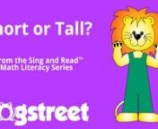 Short or Tall (Sing & Read Math Literacy Series) from frog sing
