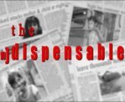 The film ‘The (In)Dispensables’ … Your Riches - Taught me – Poverty, should be watched keeping in mind all the characteristics of Neo realistic film making. Like any other neo realist film, it is characterized by a general atmosphere of authenticity. The film has been shot almost exclusively on location – be it the slums, the pavements or the labour quarters. The situations depicted in the film are a saga of the indispensable working class. nnCinematography, Editing, Sound design &amp;