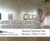 Thanks to Richard Goulis for making this short video from our Obsessive Compulsive Order exhibition! nnObsessive Compulsive OrdernArtist Talks during AHA! Nights on Feb 13 at 7 pm &amp; March 13 at 7 pmnArtists: Huguette Despault May, Masako Kamiya, Jane Masters, Barbara Owen, Jessica Rosner, Diane SamuelsnCurated by: Viera LevittnSpecial Thanks: Gallery NAGA, Boston and Kim Foster Gallery, New York nnThe University Art Gallery proudly presents a group exhibition exploring systematic, deliberate