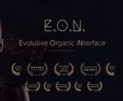 E.O.N - Evolutive organic interface. Biotechnology that integrates with your body to make your life as perfect as never before. It is an Interface that changes your approach to life, breaks your expectations and leads you far beyond the knowable boundaries.nnAll you need you have inside and only tiny touch of technologies is needed to unfold the inborn potential. GenTech corporation and the students of BHSAD present the EON. nEvolution chooses viable. What would be your choice?nnБиотехно