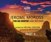 The WFMT Radio Network and the estate of Jerome Moross presents this two-hour radio documentary,