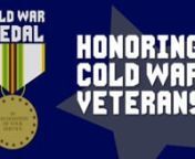 *Update October 30, 2017 &#124; Editorial: nOne of the problems with the Cold War Victory Medal Act of 2007, 2008, 2009, 2011 and 2012 is that DOD believes this medal would duplicate other service medals or would cost too much to research or distribute. nWe are currently working through the legislative process (2017/2018) to initiate a new Bill to be presented to Congress, the Senate, and hopefully on to President Donald Trump for approval.nI furthermore propose in addition to this recognition medal,