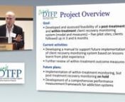 Brian Rush, Lead Project Consultant, highlights main messages from the project.nnFor more information, please visit: http://eenet.ca/dtfp/client-outcome-monitoring-project/