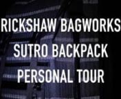 Get up close and personal with the Sutro Backpack by Rickshaw Bagworks.
