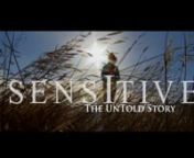 SENSITIVE - The Untold Story from gtg