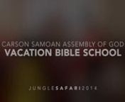 For the 1st time ever, Carson Samaon Assembly of God church hosted Vacation Bible School for kids between the ages of 3-11 years old. Watch the video above to see some of our highlights!nnMusic by:nnClassic (Instrumental) - MKTO nCome and Go With Me - Kids4HisGlory (YouTube User)nLove Never Felt So Good (Instrumental) - Michael Jackson/Justin TimberlakenSay Yes (Instrumental) - Michelle Williams nI&#39;m In the Lord&#39;s Army - Cedarmont KidsnGet Lucky (Instrumental) - Pharrell Williams