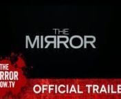 THE MIRROR (TheHorrorShow.TV Trailer) from i spit on your grave film complet en version francaise