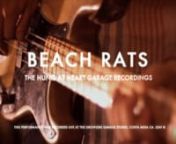 THE HUNG AT HEART GARAGE RECORDINGS ● BEACH RATS from sea beach song