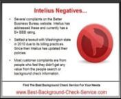 http://www.Best-Background-Check-Service.com – In this Intelius review we will discuss the different services Intelius offers as well as point out the good and bad about this people search and background check company. We will also address Intelius scam complaints and see if they are true or not.nnIntelius Review - Intelius background informationnnIntelius is a big people search and background check service that provides a variety of different research and investigation data. Based out of Bell