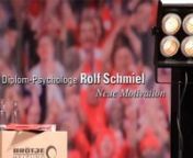 Der Diplom-Psychologe Rolf Schmiel zählt, laut den VDI-Nachrichten, zu den führenden Motivationstrainer Deutschlands. Für