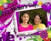 Happy Mother&#39;s Day to mamma, nanima and Dadima :)