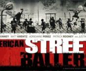 American Streetballers - 30 Second Promo Spot from ten sports men