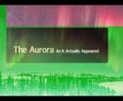 I present a 10-minute music video of the aurora that features HD video footage shot in real-time, to record a display of Northern Lights … as it actually appeared. nnThere are no time-lapse sequences, nor are any scenes sped up to a faster playback speed. nnI shot the video scenes at very high ISO speeds, so the images are certainly noisy. However, they show the motion, brightness, and colours of aurora as they appeared to the eye. nnThis was a particularly bright and active display seen just