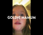 Goldie Mamum from mamum