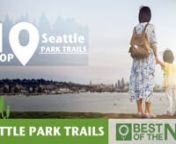 More Seattle City Park Trails video + GPS at:nhttp://botnw.com/trails/hiking-trails-by-location-season-difficulty/top10seattleparktrails/nnThe Emerald City is home to over 400 city parks. Join us exploring the top 10 Seattle City Park Trails. Rated in terms of views, activities access and trail quality. nnWelcome to Best of the NW… nn10. North Seattle’s Jackson Park has undergone some recent improvements. Dodging in and out of the woods crossing over Thornton Creek the newly completed perime