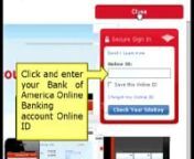 This video aims to help Bank of America clients with their online sign in experience.
