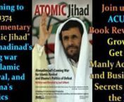 Ahmadinejad&#39;s Coming War For Islamic Revival And Obama&#39;s Politics ofDefeat. 2010.Director: Joel Gilbertnn This is ACUs audio podcast of the video documentary. nnOverview of the film-nFilmmaker Joel Gilbert weighs President Barack Obama&#39;s pledge to make peace with the Muslim world against President Mahmoud Ahmadinejad&#39;s quest to spark a global Muslim revival that seeks to impose Sharia law on a global scale. At the time of the Islamic Revolution, Muslim society had been in a state of decline fo