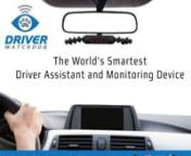 Driver Watchdog is the world’s smartest driver assistant and monitoring device.nnDriver Watchdog was created to provide safety and connectivity for drivers and allows a remote viewer to monitor all vehicle activity. A live stream enables real-time monitoring of all in-car and out-of-vehicle activity, linking any situation to the driver’s chosen contacts. Driver Watchdog aims to keep you safe on the road while creating an enjoyable driving experience.nnDriver Watchdog brings connectivity, Int