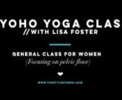 General Yoga Class for Women by Lisa FosterRyoho for The Style of Mrs V from ryoho