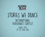 STORIES WE DANCEnInternational Videodance Contest curated by Augenblick Associazione CulturalenGenoa, Italy, 29-30 June 2016nnapproaching the puddle (Sebastian Gimmel, Germany 2014, 8’ 33’’)nThe Area (Ríonach Ní Néill e Joe Lee, Ireland 2014,24’ 42’’)nBeware of Time (Cyntia Botello, Sweden 2015, 1’ 20’’)nThe Birch Grove (Gabrielle Lansner, USA 2015, 20’ 10’’)nDisruptions (Felipe Frozza and Ulrike Flämig, Germany 2015, 4’ 55’’)nHow are you today (Chiu Chih-Hua, H