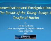 31494nnThe Revolt of the Young is a collection of essays originally published in 1984 by one of the most distinguished Egyptian writers of the twentieth century, Tawfiq al-Hakim. The English translation appeared in January 2015 done by the present researcher.Al-Hakim (1898-1987) muses on the cultural, artistic, and intellectual links and breakages between the old and the young generations.In the short story at the end of this collection, the four young people in this work seek justice and th