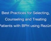 In this video Dr. Randy Beahrs, from Metro Urology in St. Paul, Minnesota, shares his experience and best practices in successfully selecting, counselling and treating his patients with BPH using Rezūm. nnThis video is intended for Physician use only. It is provided as information for those who have expressed interest in using Rezūm for the treatment of BPH. Physicians should use their clinical judgment and experience when deciding how to advise and treat patients. Each patient experience is u