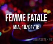 www.dopeha.us/nFemme Fatale @ MIA (Oct 1, 2016) feat. Sara Sukha, Sivz and AWOOD. Missing from this video is footage of missheavious.nMUSIC: Queensyze - No Sleep (East Van Digital)