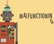 What is Malfunctioning?nMalfunctioning is a realistic drama about a man named Jeremy Wilde who lives an average life. Working a 9–5 job on a factory assembly line that makes retro toys, Jeremy encounters a mishap while working the assembly line. With the blame placed on him for the mishap, Jeremy gets fired from his job, and in effect, his life begins malfunctioning from its everyday routine. Will Jeremy step up to the changes in his life and break free of the assembly line lifestyle, or will