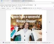 During this 75-minute live recorded training +Q and A, you will learn…nThe proper way to apply to the companies offering the mystery shopping.nHow to create a