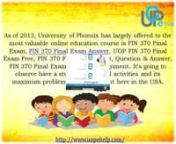UOP E Help is a Free Education portal in the USA. Find information about education course, assignment and test paper like FIN 370, FIN 370 Final Exam, FIN 370 Final Exam Answer, UOP FIN 370 Final Exam Free, FIN 370 Final Exam 2013, FIN 370 Final Exam 10 Set of Questions &amp; Answers is 100% right here in Phoenix University : http://www.uopehelp.com/university-of-phoenix/FIN-370.html