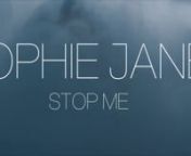 http://sophiejanes.co.uk/ Official music video for Sophie Janes debut single Stop Me. Filmed in Location in East Sussex. 2015nnWritten by Sophie Durdant-Hollamby.Directed by Diego Barraza - Camera Assistant Theodor Brinch.nProduced by Sophie Janes and Barry Durdant-Hollamby.n© The Music Shop Ltd. (P) Hand Delivered Records 2015.nnOfficial Selection 2017 Sarajevo Fashion Film Festival, Bosnia and HerzegovinanSelected for best Vimeo video of the week by Awardeo.TvnOfficial Selection 2016 Inspired