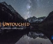 The Untouched - A Time-lapse Film from star light star bright
