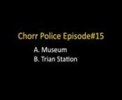 Chorr Police#15 (Museum & Trian Station) from chorr police