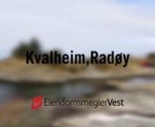 Kvalheim,Radøy - Eiendomsmegler Vest from radoy
