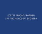 Ecrypt Appoints Former SAP and Microsoft Engineer as Vice President of Product DevelopmentnFor full release visit http://ecryptinc.com/?p=6942