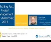 Do you have teams, who are new to SharePoint or new to formal project management? nnSee how SharePoint can be extended with the BrightWork Projects and Work Tracker template to provide a really simple way to manage a number of small projects in a single SharePoint site. nnDuring this live webcast, you will see a live demonstration on how to: n1.tAdd projects to the Projects and Work Tracker n2.tAdd tasks and issues to a specific project n3.tEnable team members to get a project focused view
