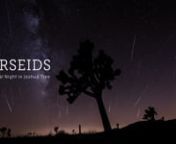 Update: I have edited out all the airplanes and sky traffic; only showing the meteors and night sky.nnFootage made during the (2013) Perseid Meteor Shower. Captured on Friday, Saturday and Sunday night in Joshua Tree National Park. The Perseid meteor shower is one of the most spectacular showers of the year.nnThanks to Henry Jun Wah Lee from Evosia Photography for this amazing workshop. It far exceeded my expectations. Music by my beautiful wife Dawna Ara. Shot on a Canon 6D with a 14mm and 16mm