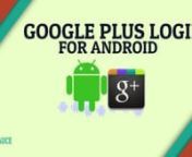 Google Plus Login for Android Teasernnhttps://vimeo.com/136094554nhttp://learnsauce.com/googleplusloginandroidtutorial/nnOnline guidance for creating Google Plus Login for Android TeasernThe usual way of user registration on apps is quite cumbersome. You ask them for their email, send activation and after the user logs in, prompt them to fill out basic details. What if all this could be achieved with a single tap? Allowing users to log in with their Google Plus account does just that.nnLearnSauc