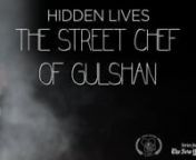 Hidden Lives is an ongoing collaborative series between Fat Rat Films and award-winning musicians.nShot in countries around the world, these short films capture the daily life you never notice.nnWatch the whole series here: https://vimeo.com/channels/hiddenlivesnnfacebook.com/FatRatFilmsn#HiddenLivesSeriesnnFilmed on location on Dhaka, Bangladesh.nnMusic composed by Nicholas Singernnicholassinger.comnnThanks to Oxfam.nnSeries featured on the New York Times.nScreened at London Short Film Festival