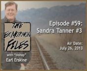 Ex Mormon Files - 059 - Sandra Tanner Part 3 from sandra files